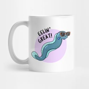 Eelin Great Cute Feeling Great Eel Pun Mug